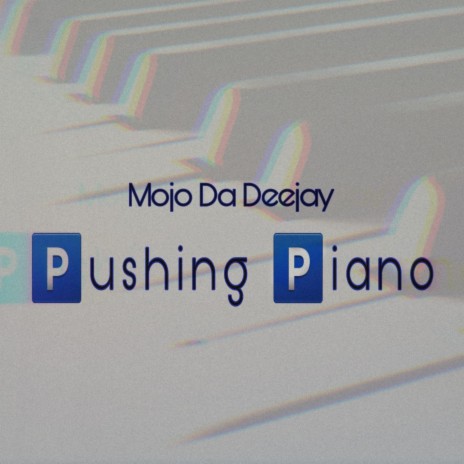 Pushing Piano | Boomplay Music