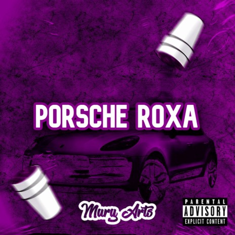 Porsche Roxa | Boomplay Music