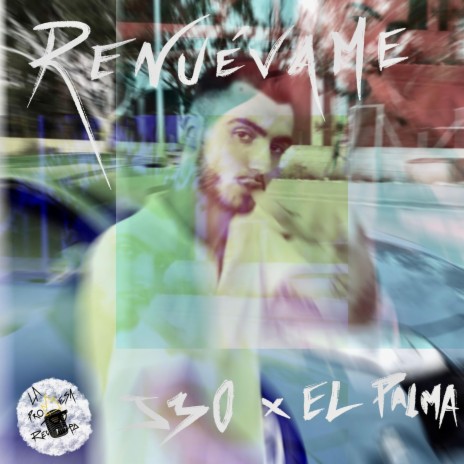 Renuévame ft. El Palma | Boomplay Music