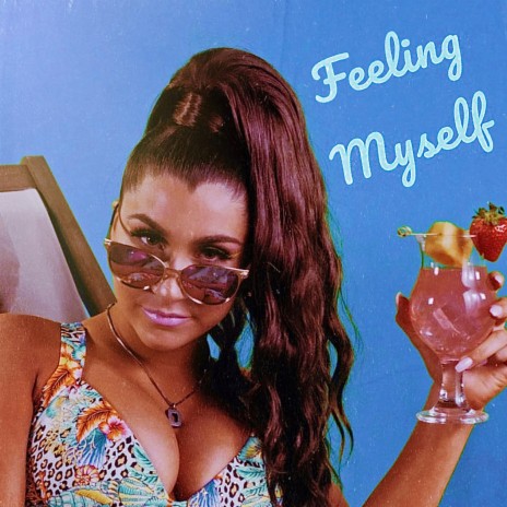 Feeling Myself | Boomplay Music