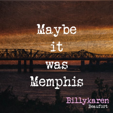 Maybe it was Memphis (Atomic Rebel Version) | Boomplay Music