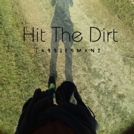 Hit The Dirt, V 2 | Boomplay Music