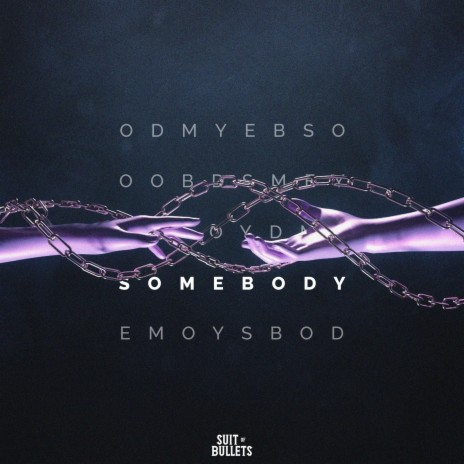 Somebody ft. Remy Heart