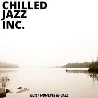 Quiet Moments Of Jazz