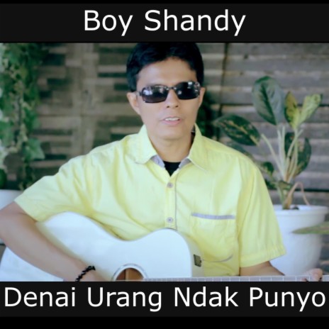 Denai Urang Ndak Punyo | Boomplay Music