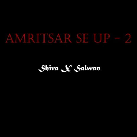 Amritsar se UP 2 Shiva (feat. SaabSalwan) | Boomplay Music