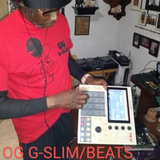 OG G-SLIM/BEATS
