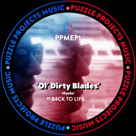 Ol' Dirty Blades (Óyela) (Dub Mix)