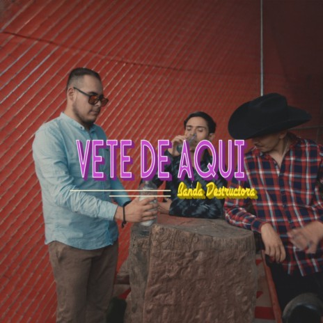 Vete De Aquí (En Vivo) | Boomplay Music