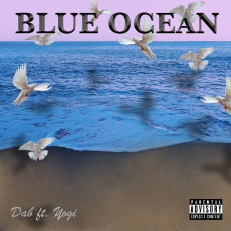 Blue Ocean (feat. Yogi Grim) | Boomplay Music