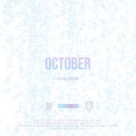 OCTOBER (is for lovers) | Boomplay Music