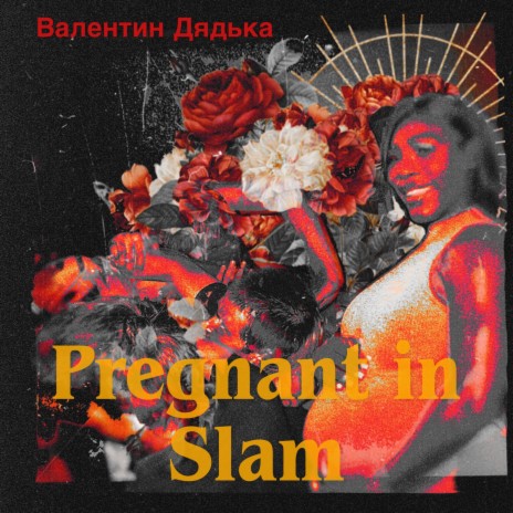 Pregnant in Slam | Boomplay Music