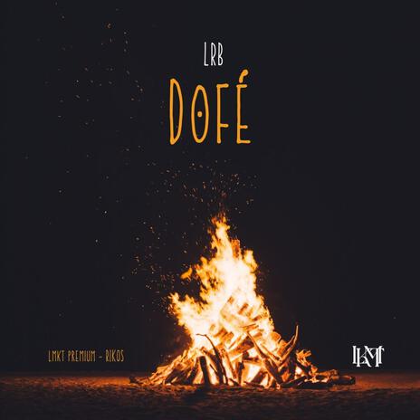 Dofé | Boomplay Music