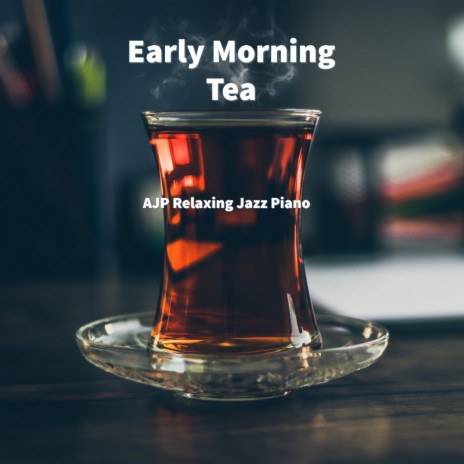 Early Morning Tea | Boomplay Music