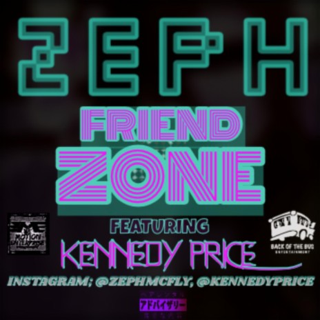 Friend Zone (feat. Kennedy Price) (Tell Me Remix)