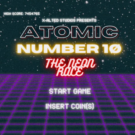 ATØMIC NUMBER 10 THE NEON RACE | Boomplay Music