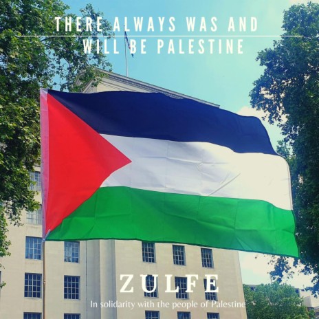 There always was and will be Palestine (feat. Manu Garcia Sanchez) | Boomplay Music