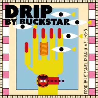 Drip ft. Siegnel Ryan & Mell-O-D lyrics | Boomplay Music