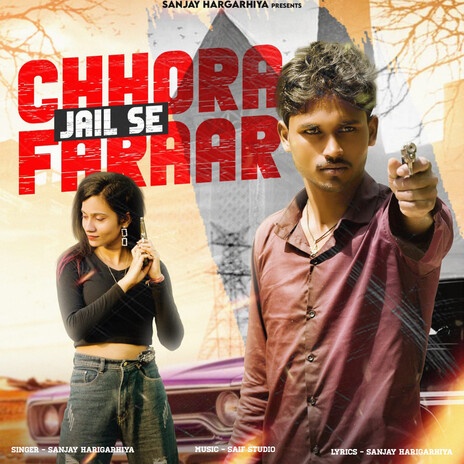 Chhora Jail Se Faraar | Boomplay Music