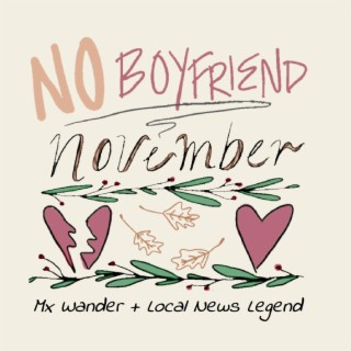 No Boyfriend November