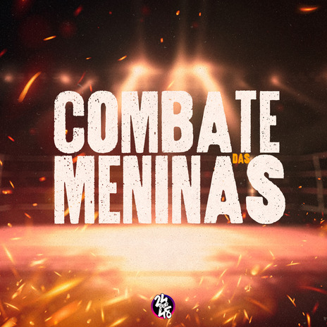 Combate das Meninas ft. MC VN CRIA | Boomplay Music