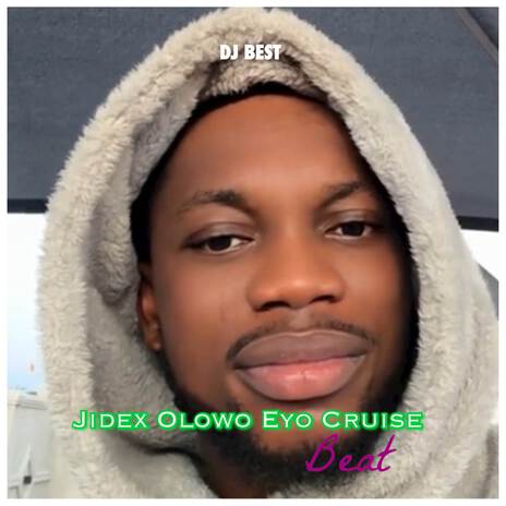 Jidex Olowo Eyo Cruise Beat | Boomplay Music