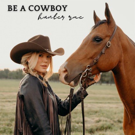 Be A Cowboy