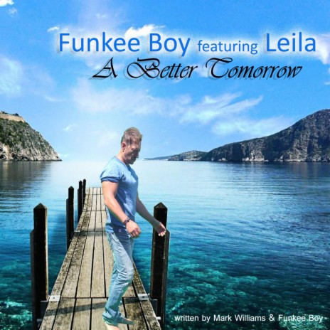 A Better Tomorrow (feat. Leila) (Christian Radio Version)
