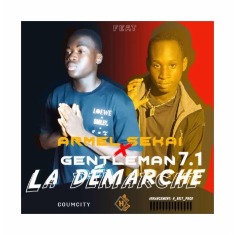 La demarche (feat. Armel sekaï) | Boomplay Music