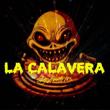 La Calavera | Boomplay Music