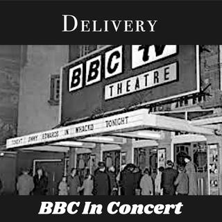 Delivery BBC In Concert