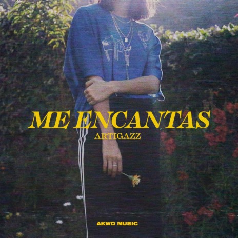 Me Encantas | Boomplay Music