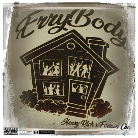 Errybody x Ferrari Cka | Boomplay Music