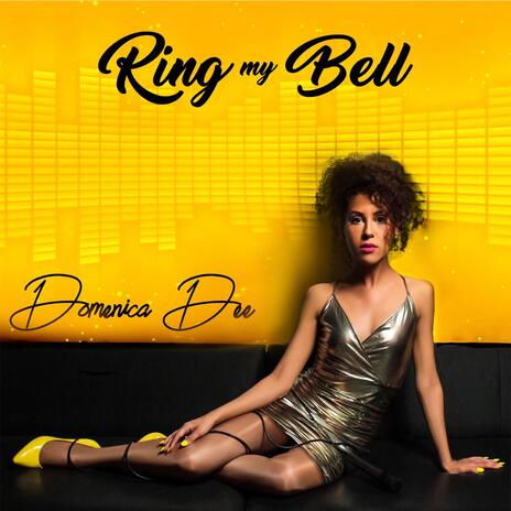 Ring My Bell | Boomplay Music