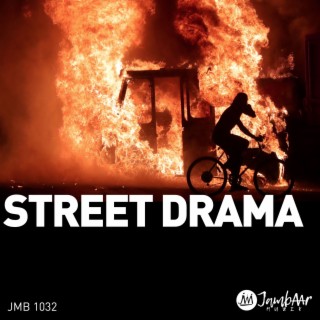 Street Drama