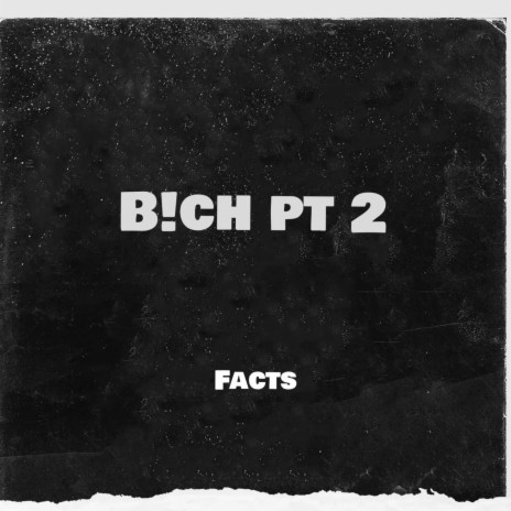 B!ch Pt. 2 | Boomplay Music