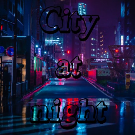 City at Night | Boomplay Music