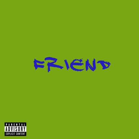 Friend | Boomplay Music