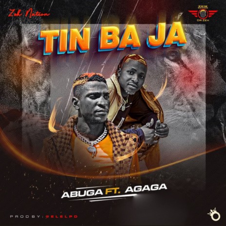 Tin Ba Ja ft. Agaga | Boomplay Music