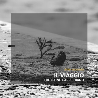 Il Viaggio - Atto Secondo