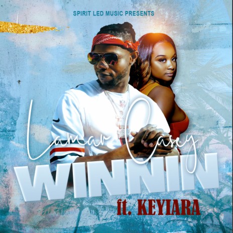 Winnin ft. Keyiara