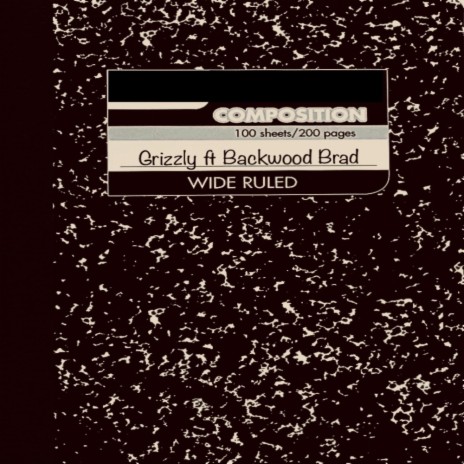 Grizzly ft. Backwood Brad | Boomplay Music
