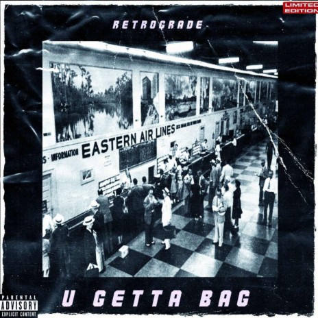 U Getta Bag | Boomplay Music