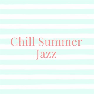 Chill Summer Jazz