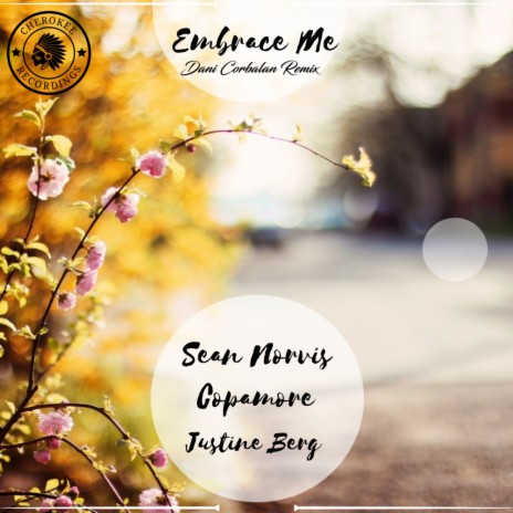 Embrace Me (Dani Corbalan Extended Remix) ft. Copamore & Justine Berg