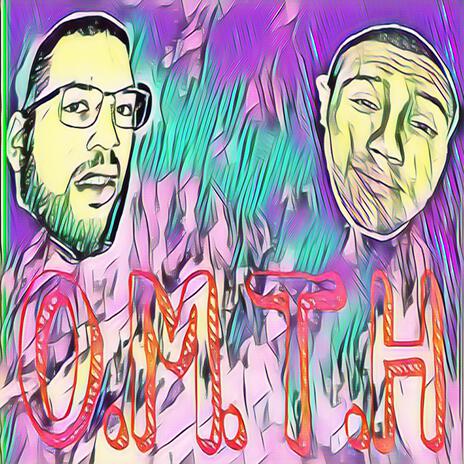 O.M.T.H. ft. Camtron | Boomplay Music