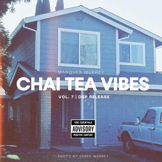 Chai Tea Vibes, Vol. 7