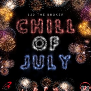 Chill of July