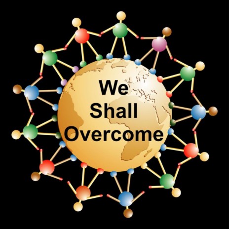 We Shall Overcome | Boomplay Music