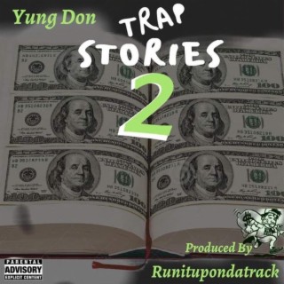 Trap Stories Two